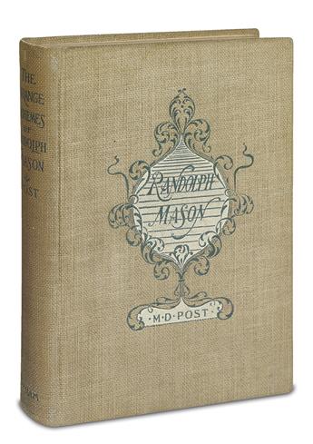POST, MELVILLE DAVISSON. The Strange Schemes of Randolph Mason.